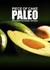 Piece of Cake Paleo – Effortless Avocado Recipes by Jack Roberts