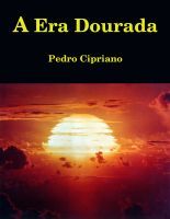 A Era Dourada (A Era Dourada, #1)