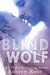 Blind Wolf (A Werewolf BBW Shifter Romance, #1) by Aubrey Rose