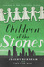 Children of the Stones by Jeremy Burnham