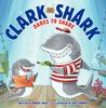 Clark the Shark Dares to Share cover