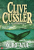 Ouro Azul (NUMA Files, #2) by Clive Cussler