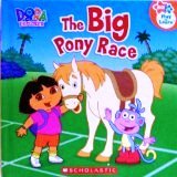 The Big Pony Race (Dora the Explorer)