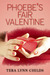 Phoebe’s Fair Valentine (Oh. My. Gods., #1.2) by Tera Lynn Childs