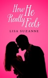 How He Really Feels (He Feels Trilogy, #1)
