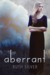 Aberrant (Aberrant, #1) by Ruth Silver