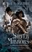 Silver Mirrors (Apparatus Infernum, #2) by A.A. Aguirre