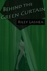 Behind the Green Curtain