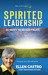 Spirited Leadership 52 Ways to Build Trust by Ellen Castro