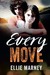Every Move (Every, #3) by Ellie Marney