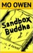 Sandbox Buddha by Mo Owen