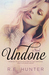 Undone (Disclosure, #1) by R.E. Hunter