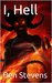 I, Hell by Ben Stevens