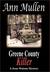 Greene County Killer (Jesse Watson Mysteries, #5) by Ann Mullen
