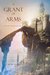 A Grant of Arms (The Sorcerer's Ring, #8) by Morgan Rice