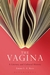 The Vagina A Literary and Cultural History by Emma L.E. Rees