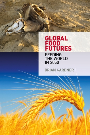 global-food-futures-feeding-the-world-in-2050