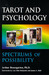 Tarot and Psychology: Spectrums of possibility