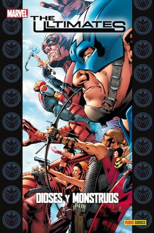 The Ultimates, tomo 3: Dioses y Monstruos