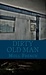Dirty Old Man (A True Story) by Moll French