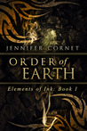 Order of Earth (Elements of Ink, #1)
