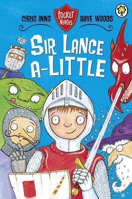 Free download Sir Lance-A-Little. by Chris Inns and Dave Woods PDF Free download Sir Lance-A-Little. by Chris Inns and Dave Woods PDF