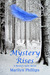 Mystery Rises (Mystery Falls, #2) by Marilyn Phillips