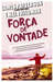Força de Vontade by James Patterson