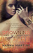 Drowning in Fire (The Elementals, #3) by Hanna Martine