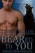 BEARed to You by Tawny Taylor
