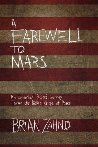 a farewell to mars: an evangelical pastors journey toward the