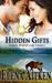 Hidden Gifts (Castle Mountain Lodge, #2) by Elena Aitken