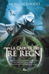 La caduta dei tre regni
