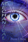 Mechanical (Mechanical Trilogy, #1)