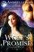 Wolf's Promise (Caedmon Wolves, #2) by Ambrielle Kirk