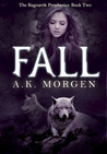 Fall (The Ragnarök Prophesies #2)