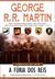 A Fúria dos Reis (As Crónicas de Gelo e Fogo #3) by George R.R. Martin