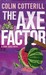 The Axe Factor (Jimm Juree #3) by Colin Cotterill