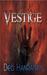 Vestige (Vestige, #1) by Deb Hanrahan