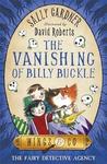 The Vanishing of Billy Buckle (Wings & Co #3)