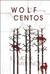 Wolf Centos by Simone Muench
