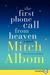 The First Phone Call from Heaven LP by Mitch Albom