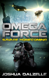 Savage Homecoming (Omega Force, #3)