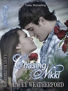Chasing Nikki (Chasing Nikki, #1)
