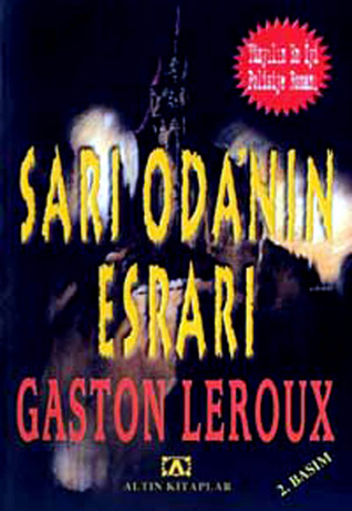 Sar? Odan?n Esrar?(Joseph Rouletabille 1)