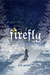 Firefly (The Firefly Trilogy, Book I) by P.M. Pevato