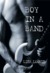 Boy in a Band A Morgan Mallory Story by Lisa Loomis