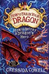 How to Betray a Dragon's Hero (How to Train Your Dragon, #11)