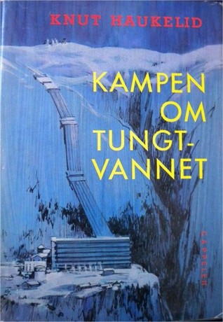 kampen-om-tungtvannet
