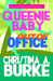 Queenie Baby Out of Office (Queenie Baby, #2) by Christina A. Burke